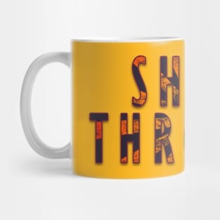 Shine Through Mug